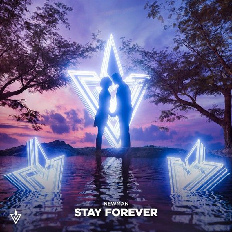 Newman - Stay Forever (Original Mix)
