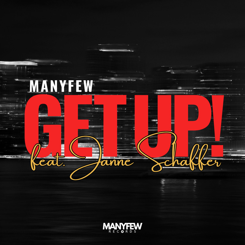 ManyFew & Janne Schaffer - Get Up! (Extended Mix)