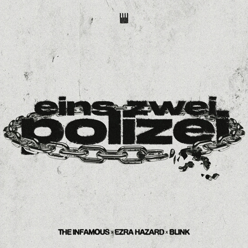 The Infamous, Ezra Hazard & Blink - Eins Zwei Polizei (Extended Mix)