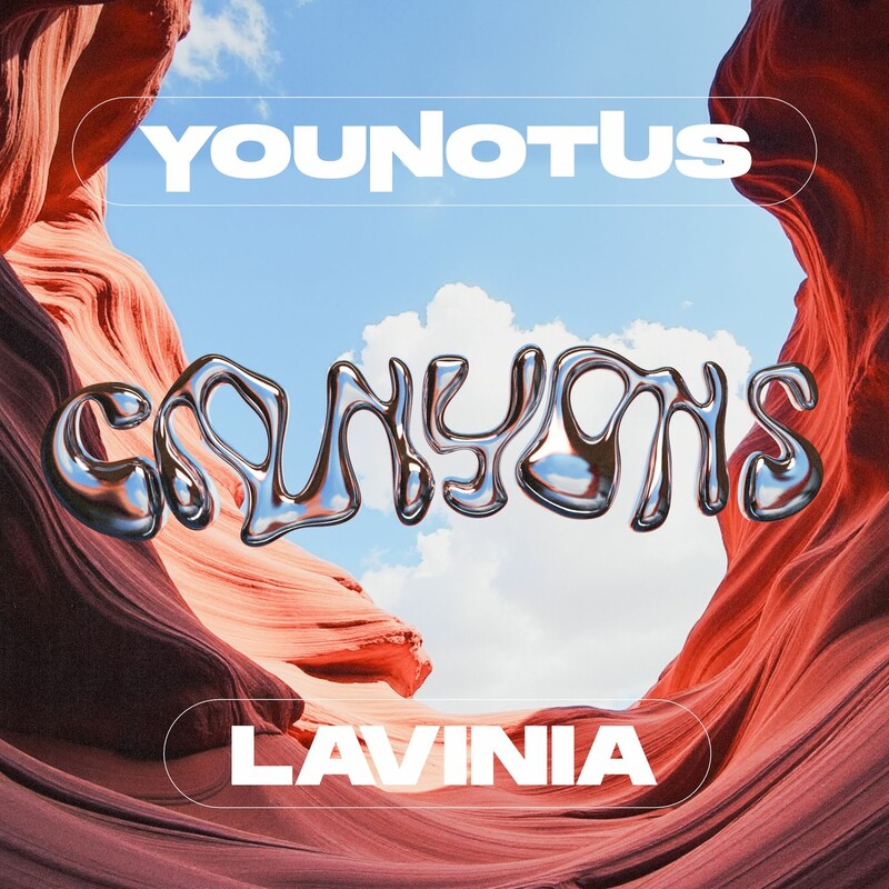 YouNotUs & LAVINIA - Canyons (Original Mix)