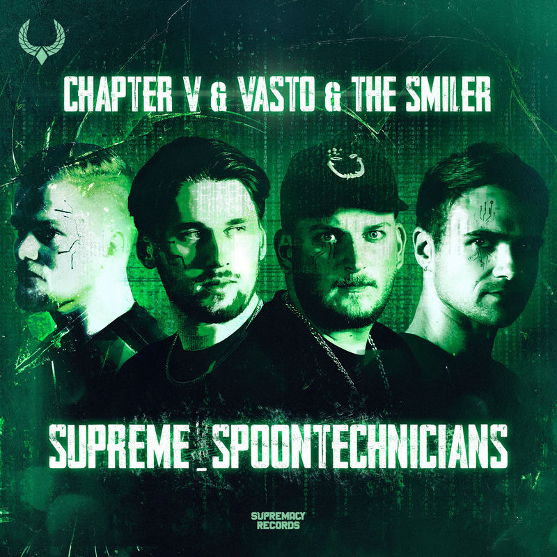 Chapter V, Vasto & The Smiler - Supreme Spoontechnicians (Original Mix)