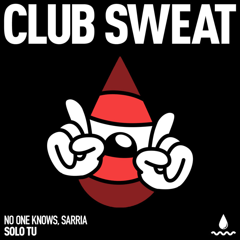 No One Knows, SARRIA - Solo Tu (Extended Mix)