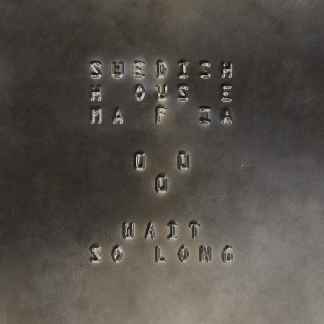 Swedish House Mafia - Wait So Long (Original Mix)