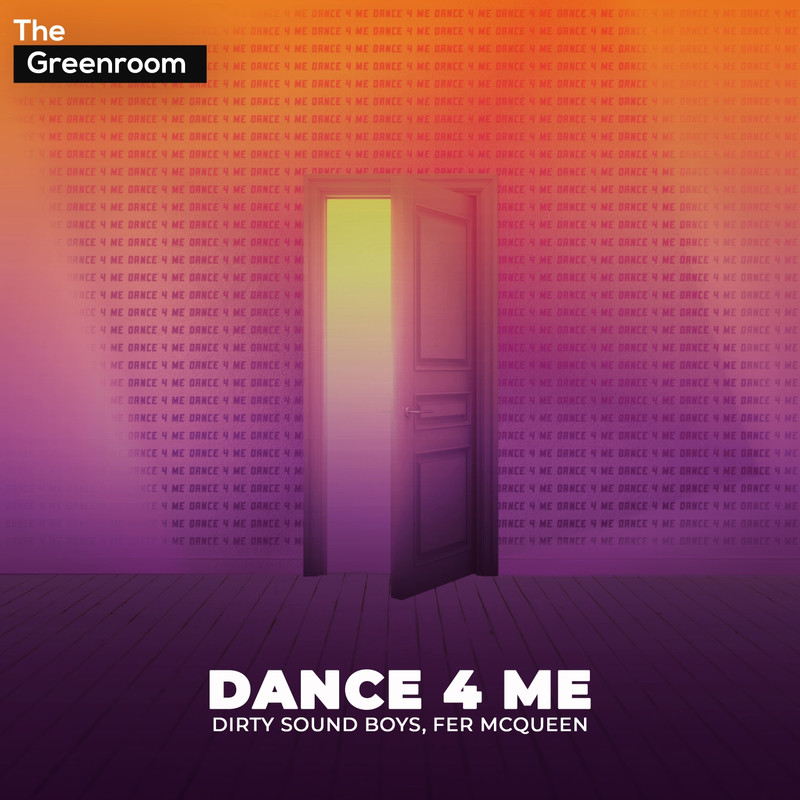 Dirty Sound Boys & FER MCQUEEN - Dance 4 Me (Extended Mix)