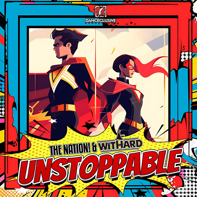 Withard & The Nation - Unstoppable (Extended Mix)