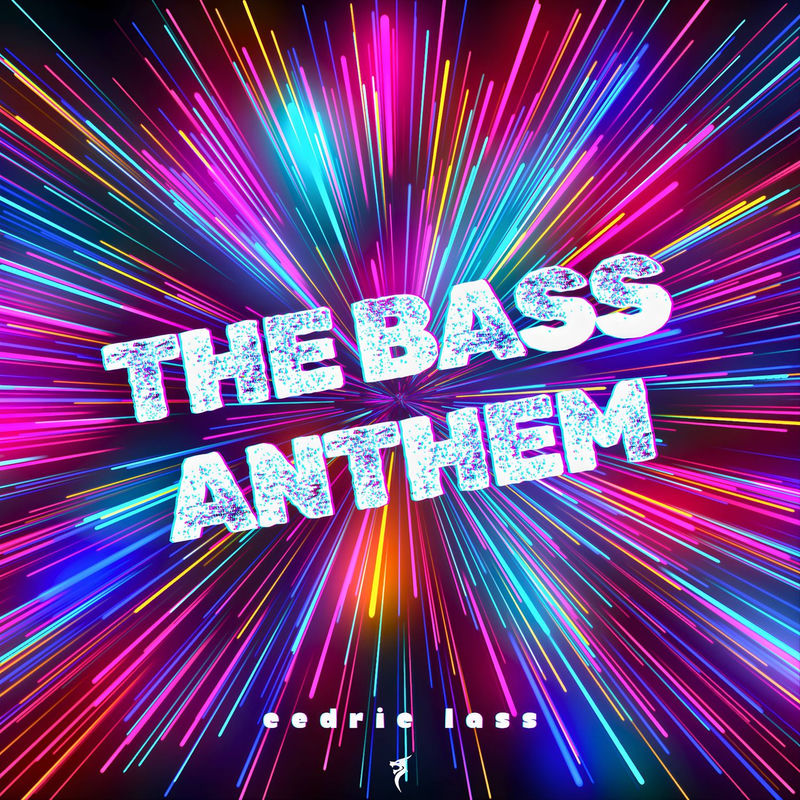 C&eacute;dric Lass - The Bass Anthem (Extended Mix)