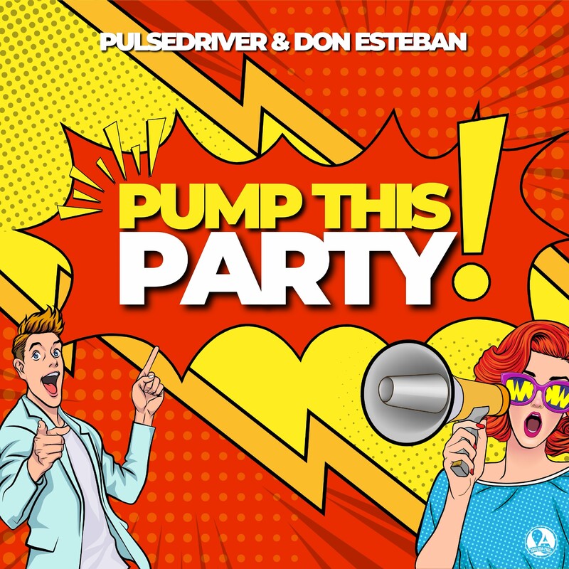 Pulsedriver & Don Esteban - Pump This Party (Original Mix)