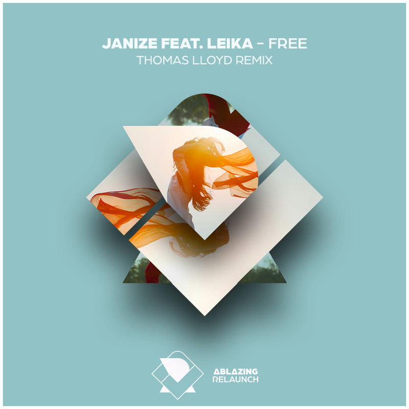 JANIZE feat. Leika - Free (Thomas Llyod Extended Remix)