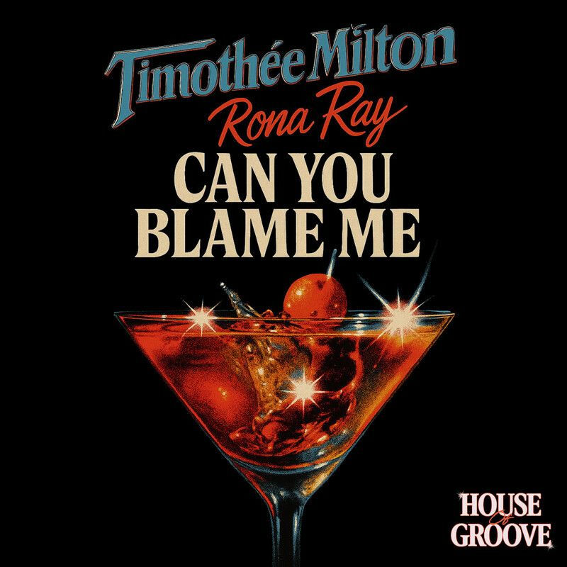 Timothée Milton & Rona Ray - Can You Blame Me (Dexter Troy Remix)
