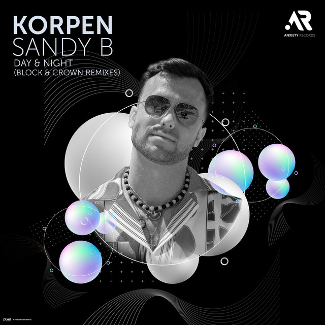 Korpen & Sandy B - Day & Night (Block & Crown Spolverato Clubmix)