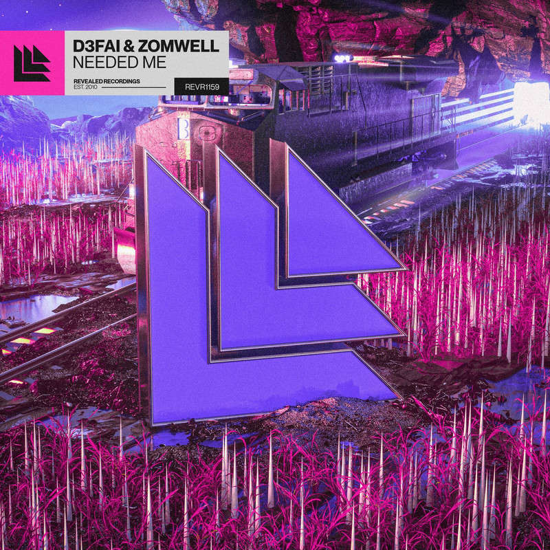 D3FAI & Zomwell - Needed Me (Extended Mix)
