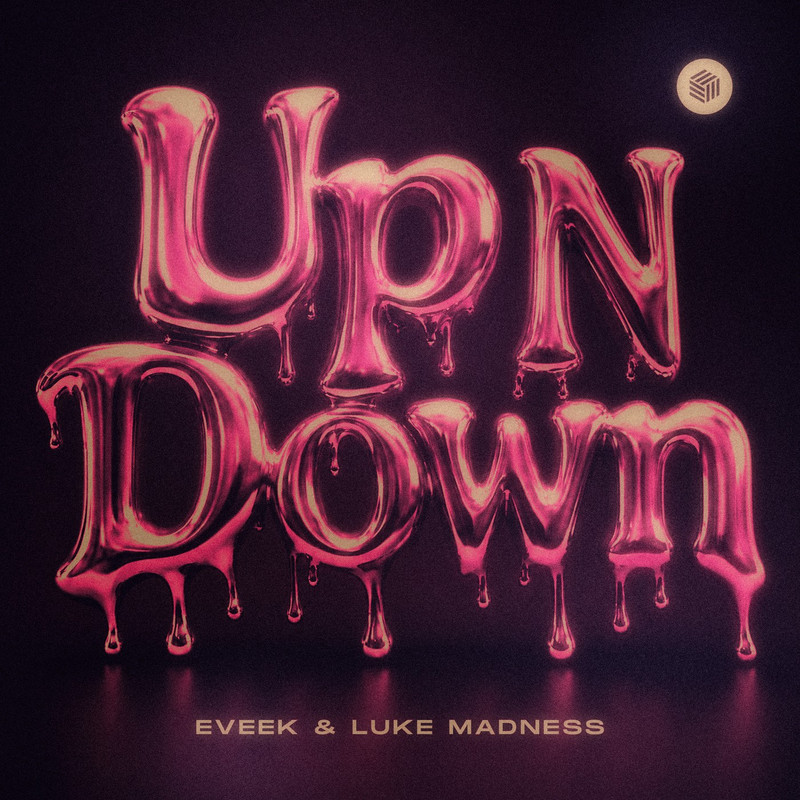 Eveek & Luke Madness - Up N Down (Extended Mix)