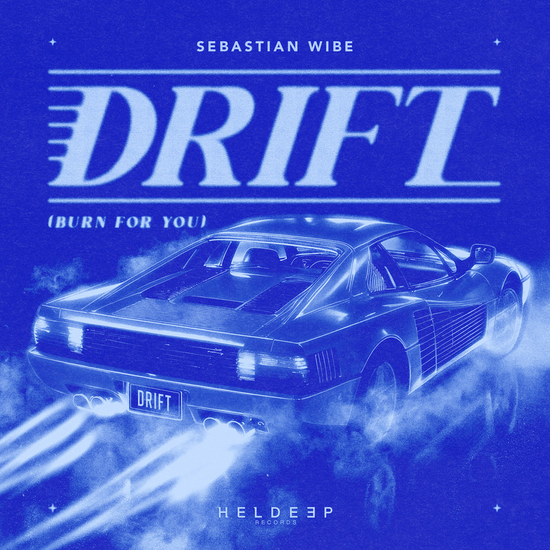 Sebastian Wibe - drift (burnforyou) (Extended Mix)