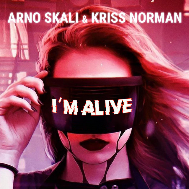 Arno Skali & Kriss Norman - I'm Alive (Extended Mix)
