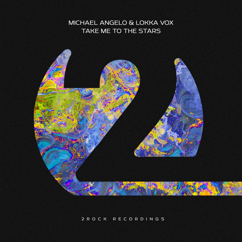 Michael Angelo & Lokka Vox - Take Me To The Stars (Extended Mix)
