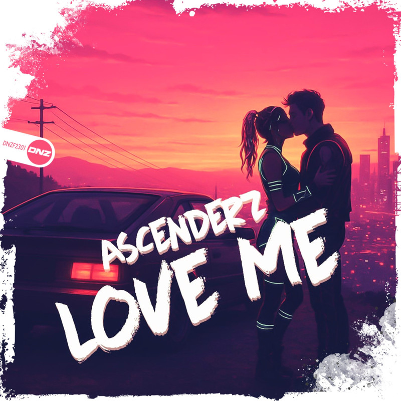 AscenderZ - Love Me (Original Mix)