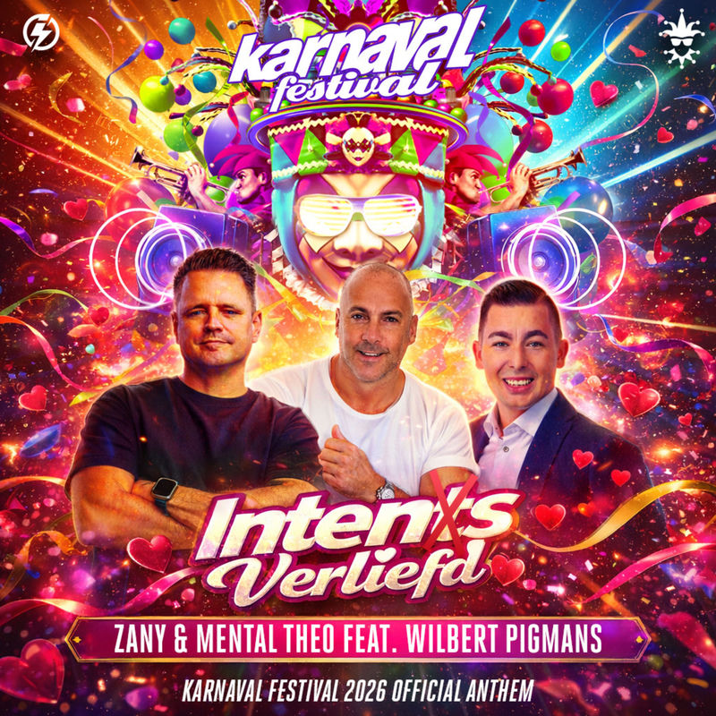 Zany & Mental Theo - Intens Verliefd (Karnaval Festival 2026 Official Anthem) (Original Mix)