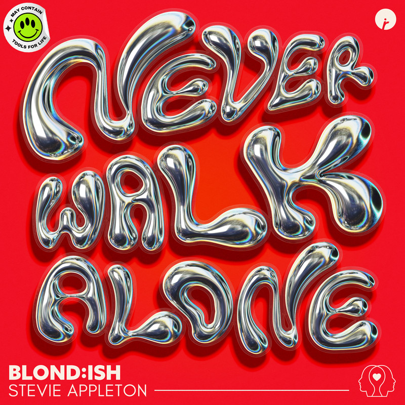 BLOND ISH & Stevie Appleton - Never Walk Alone (Extended Mix)