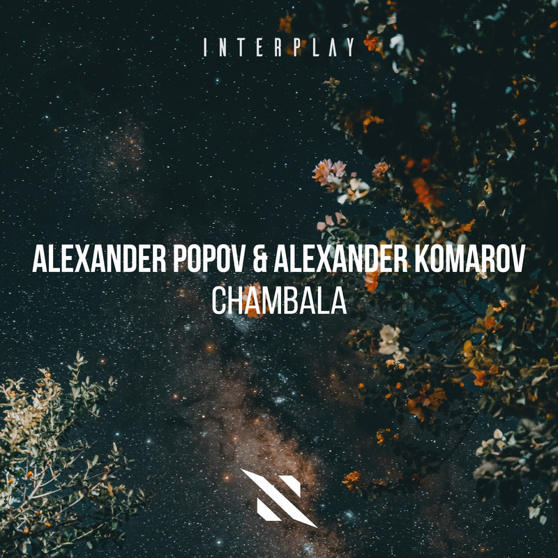 Alexander Popov & Alexander Komarov - Chambala (Extended Mix)
