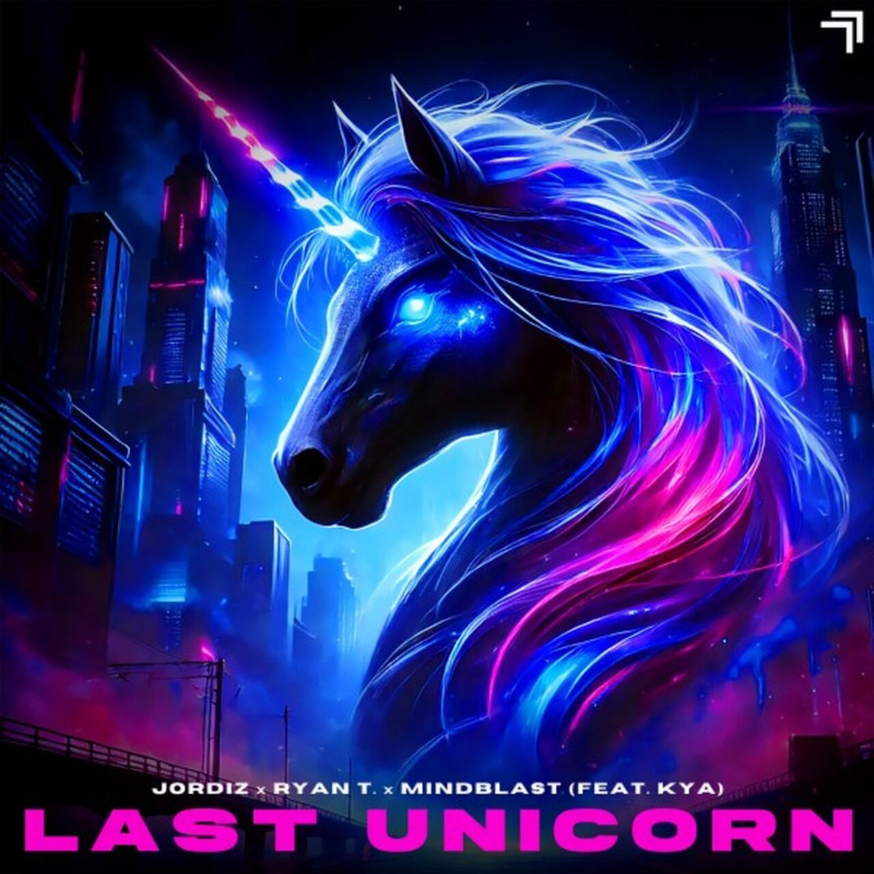 Jordiz x Ryan T. x Mindblast feat KYA - Last Unicorn (Original Mix)