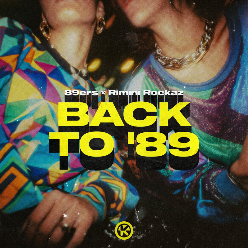 89ers, Rimini Rockaz - Back to '89 (Extended Mix)
