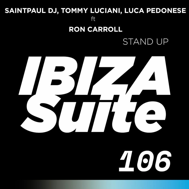 Saintpaul Dj, TOMMY LUCIANI, Luca Pedonese & Ron Carroll - Stand Up (Extended Mix)