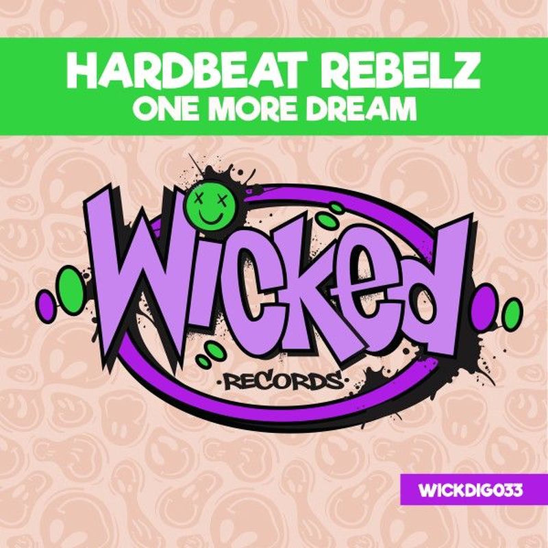 Hardbeat Rebelz - One More Dream (Distorted Reality Remix)