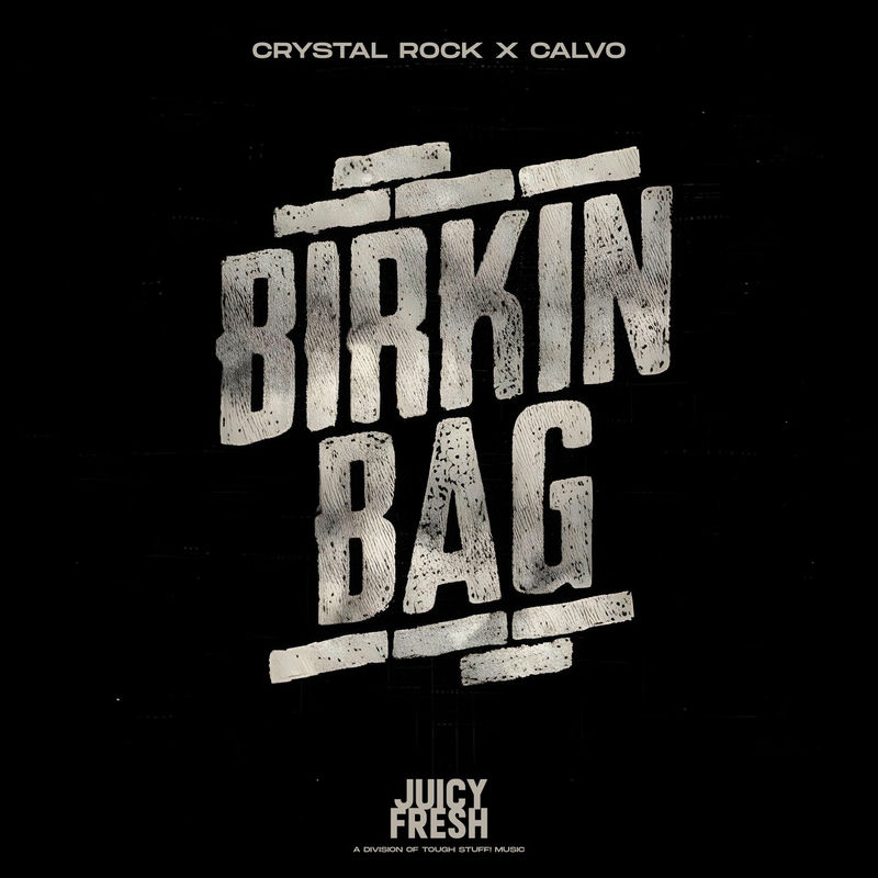 Crystal Rock & CALVO - Birkin Bag (Extended Mix)
