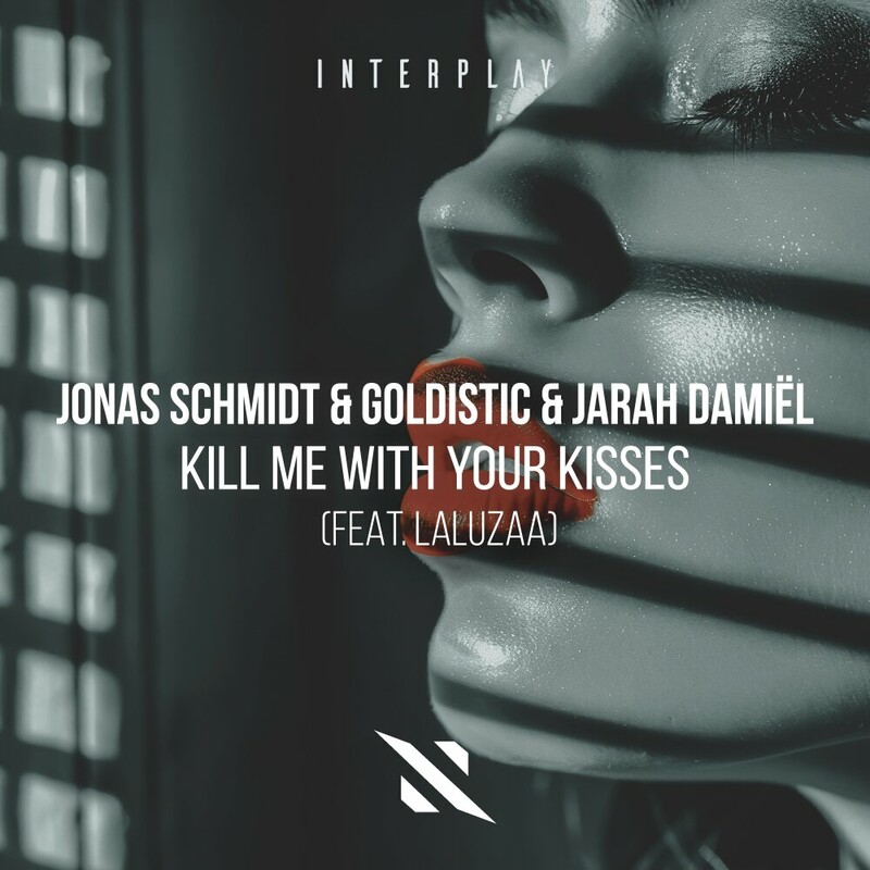 Jonas Schmidt, Goldistic, Jarah Damiel & Laluzaa - Kill Me With Your Kisses (Extended Mix)