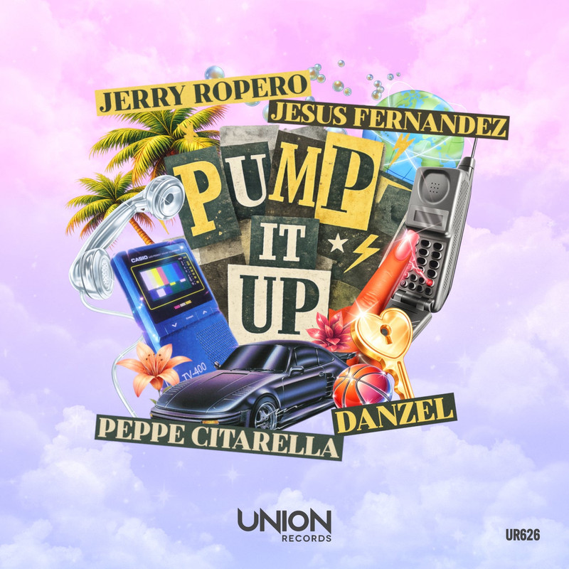 Peppe Citarella , Jerry Ropero, Jesus Fernandez, Danzel - PUMP IT UP (Extended Mix)