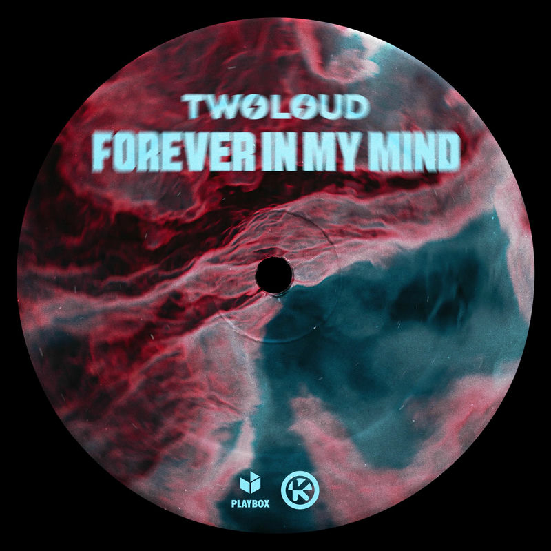 TWOLOUD - Forever In My Mind (Extended Mix)
