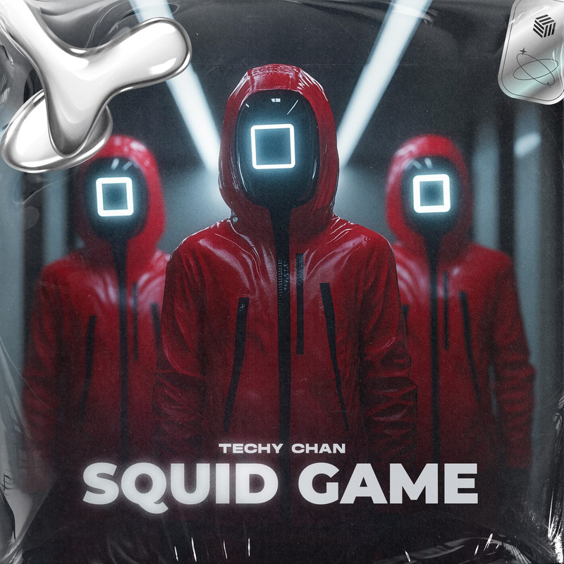 Techy Chan - Squid Game (Original Mix)