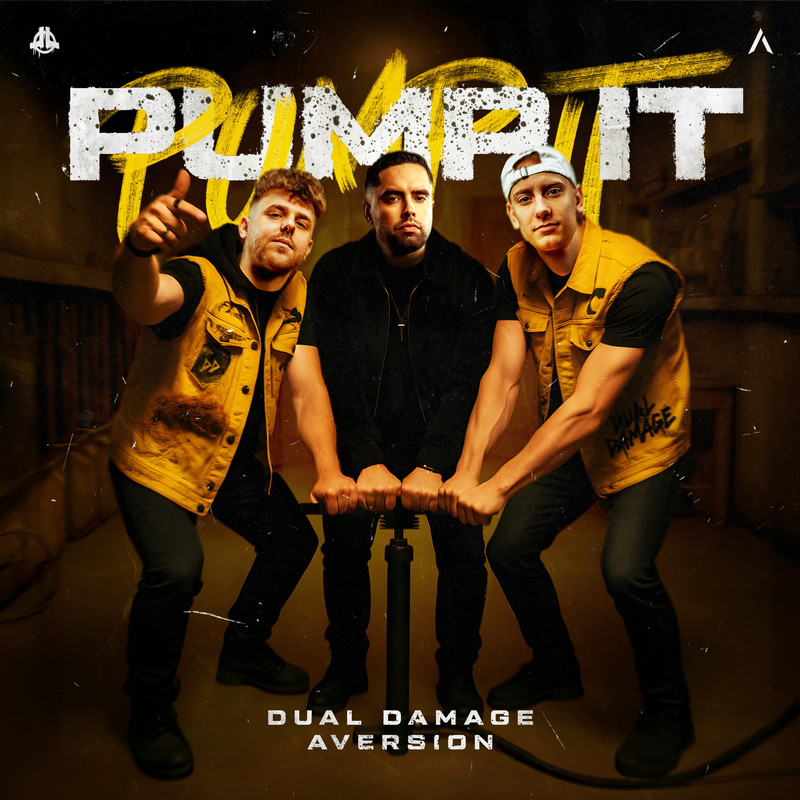 Aversion, Dual Damage - PUMP IT (Original Mix)