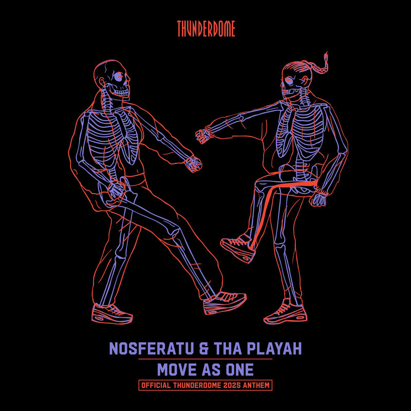 Nosferatu & Tha Playah - Move As One (Official Thunderdome 2025 Anthem) (Original Mix)