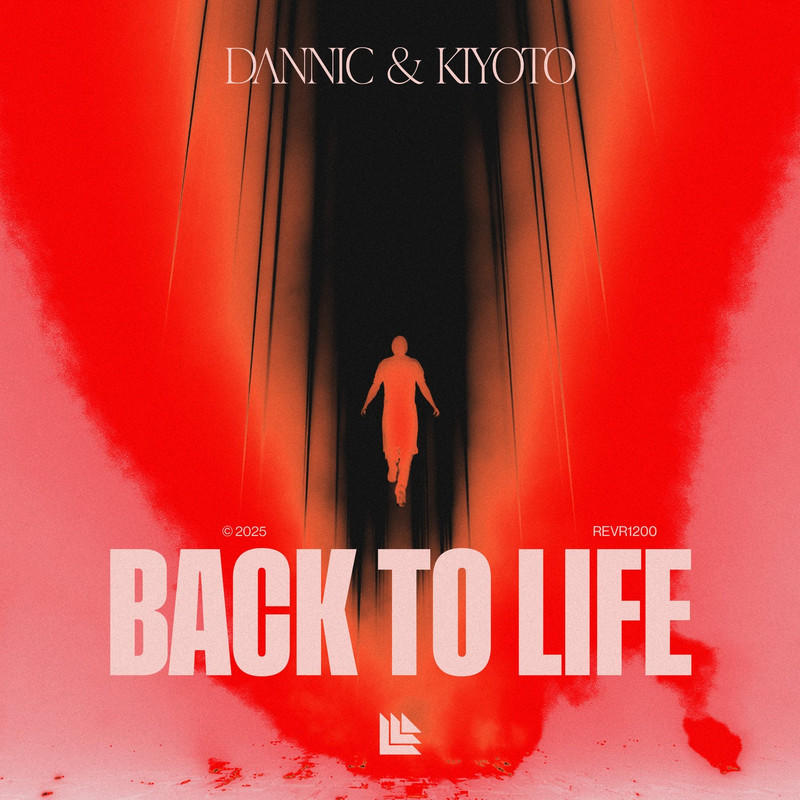 Dannic & Kiyoto - Back To Life (Extended Mix)