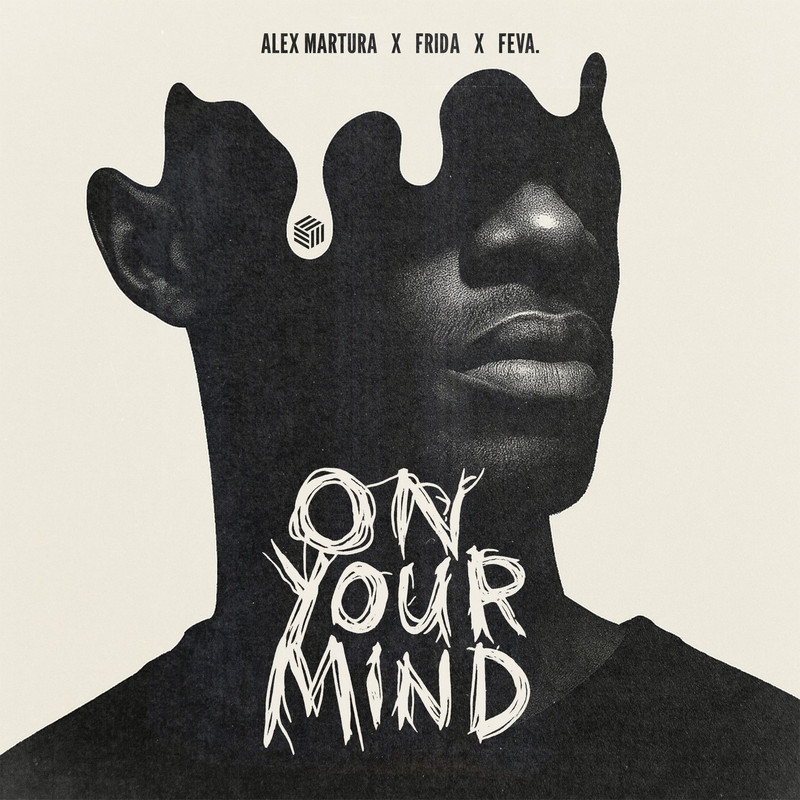 Alex Martura, FRIDA & feva. - On Your Mind (Extended Mix)