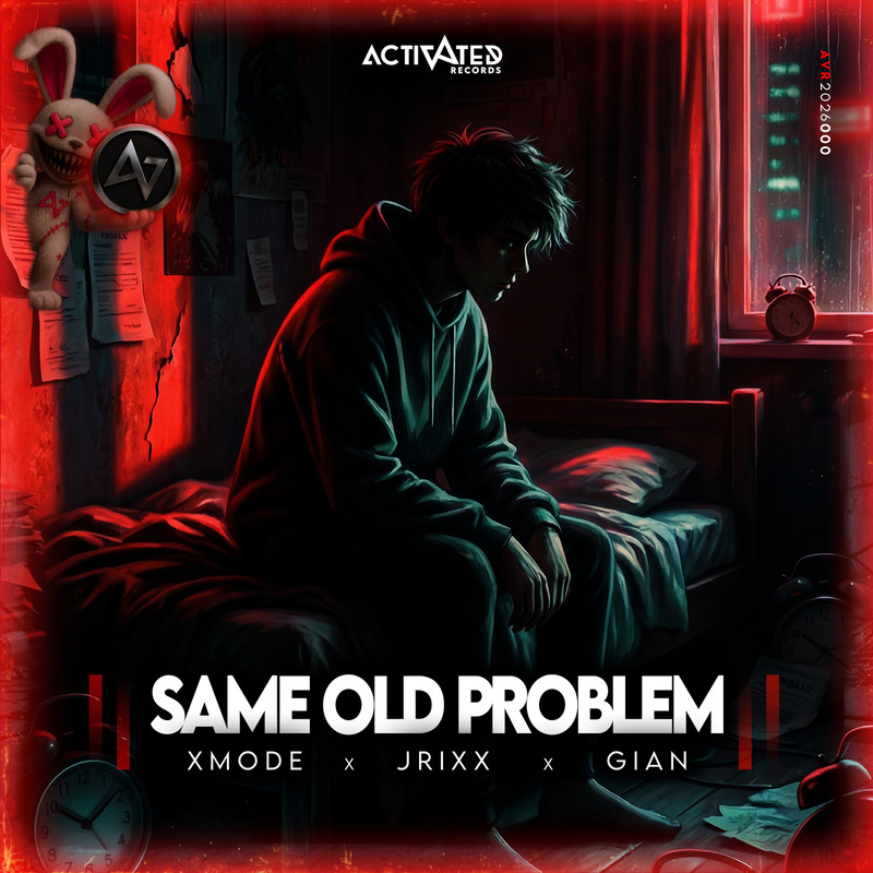 Gian, X-Mode & Jrixx - SAME OLD PROBLEM (Extended Mix)
