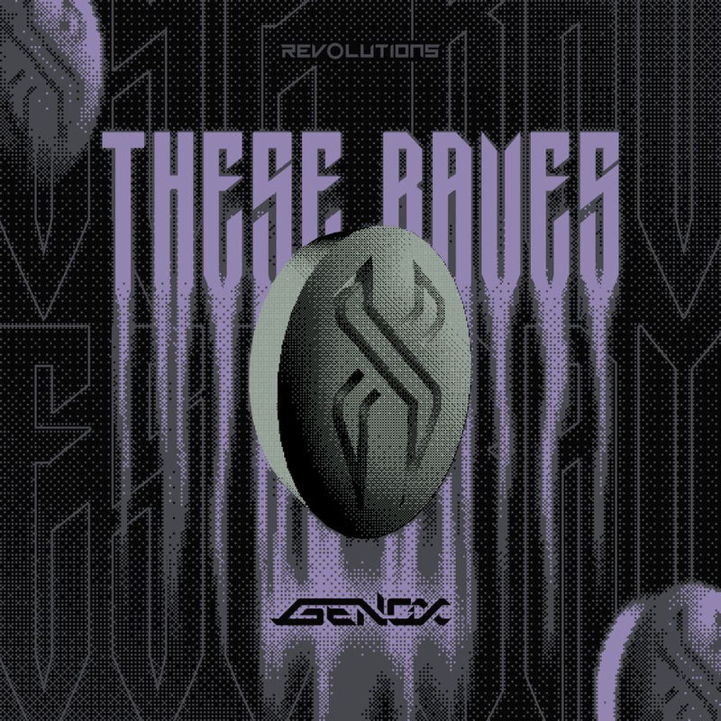 Genox - THESE RAVES (Original Mix)