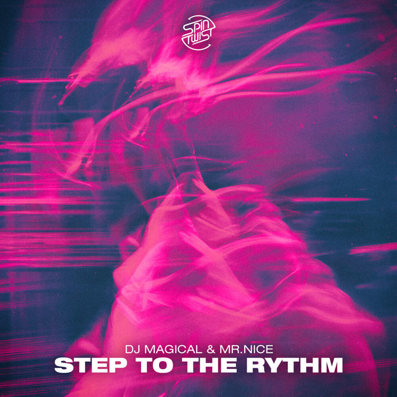 DJ Magical, Mr.Nice - Step To The Rythm (Original Mix)