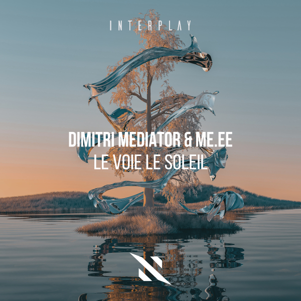 Dimitri Mediator, ME.EE - Le Voie Le Soleil (Extended Mix)