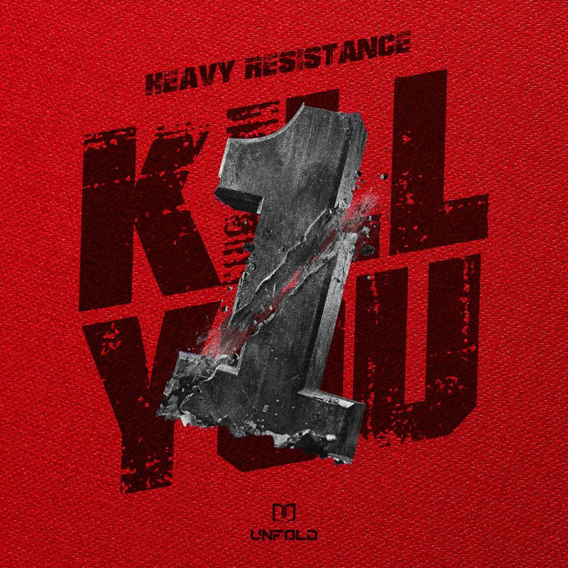 Heavy Resistance - Kill You First (Original Mix)