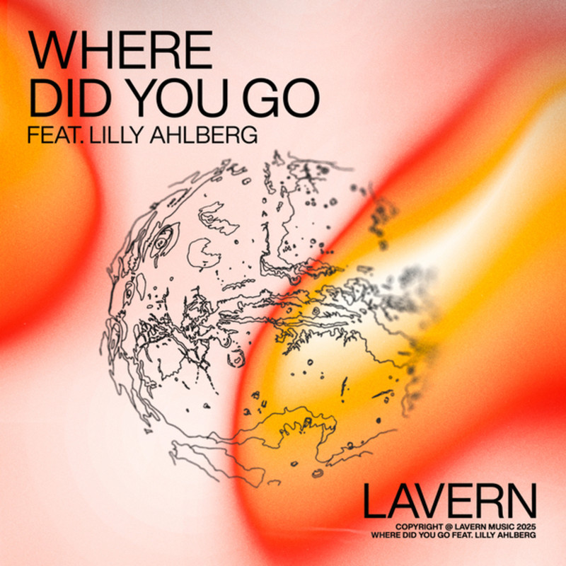 Lilly Ahlberg, Lavern - Where Did You Go (Extended Mix)