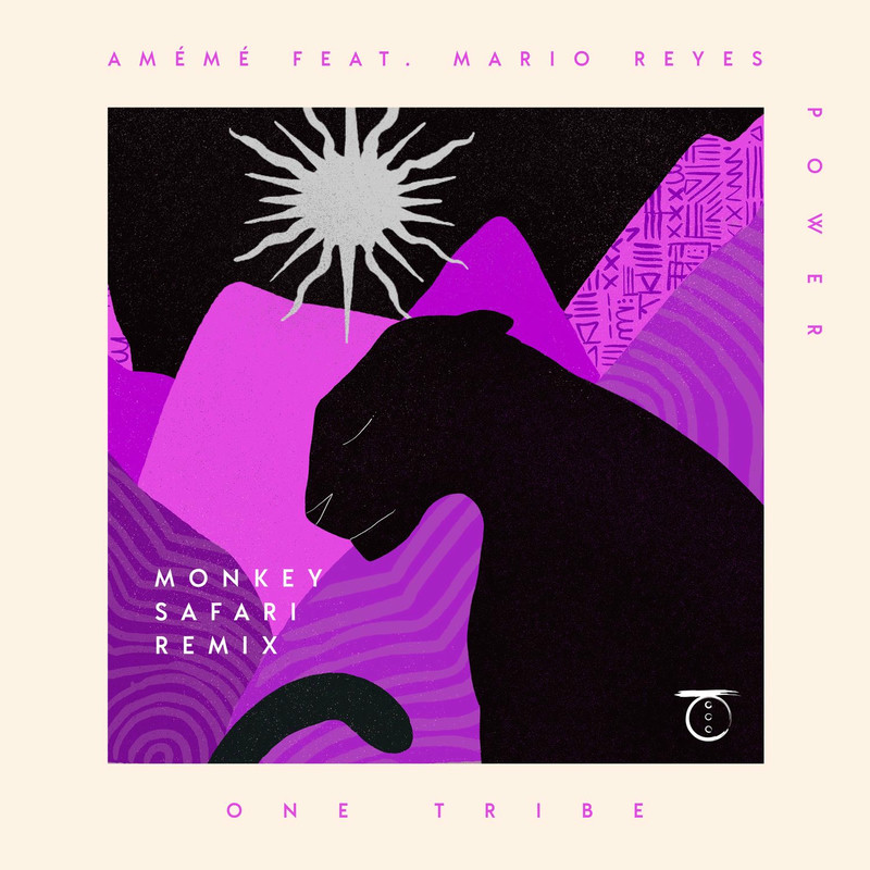 aMEME & Mario Reyes - Power (Monkey Safari Remix)
