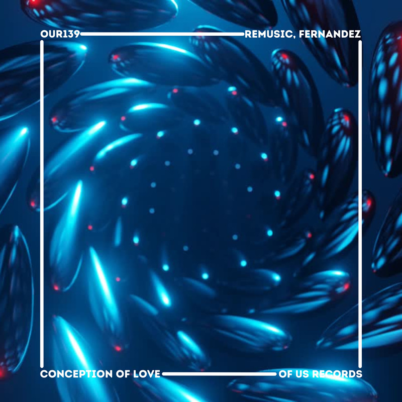 Remusic & Fernandez - Conception of Love (Extended Mix)