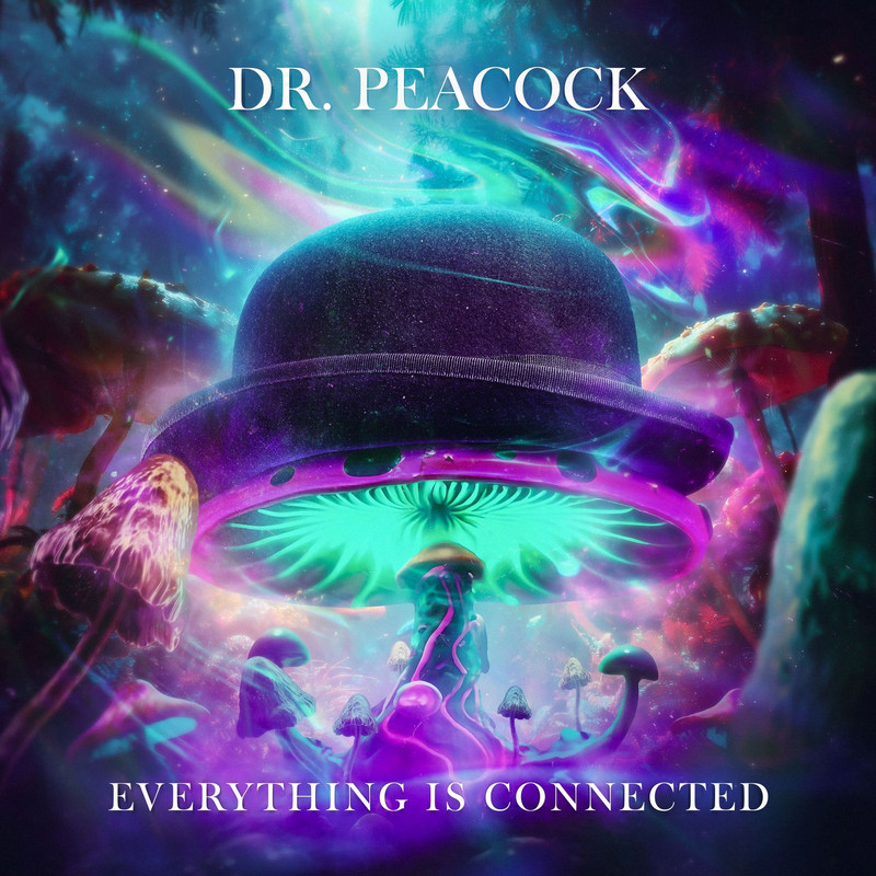 Dr. Peacock - Everything Is Connected (Original Mix)