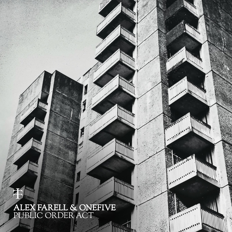 Alex Farell, TELETECH, OneFive - Public Order Act (Original Mix)