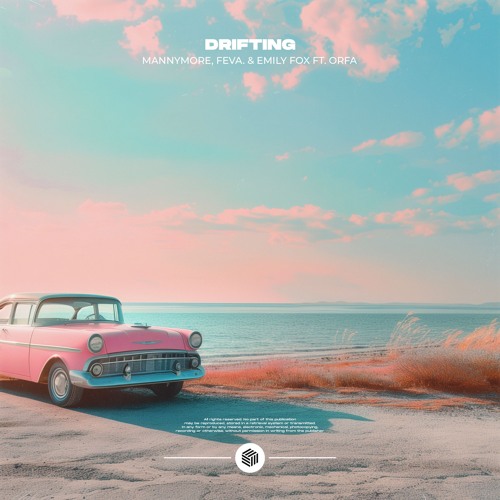 Mannymore, feva. & Emily Fox - Drifting (ft. Orfa) [Extended Mix]