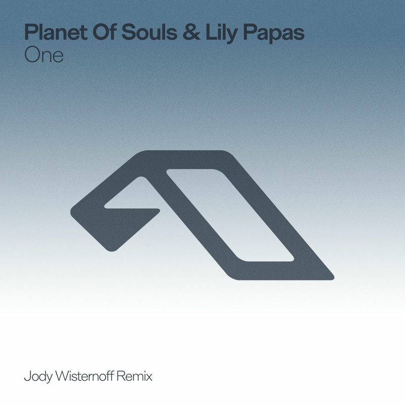 Planet Of Souls & Lily Papas - One (Jody Wisternoff Extended Mix)