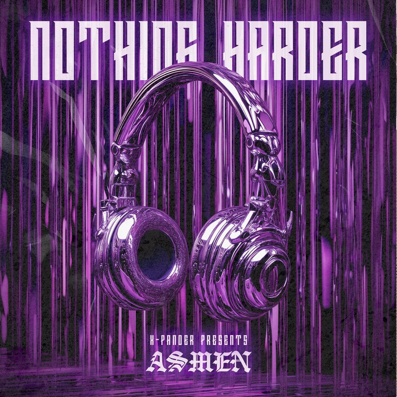 X-Pander Pres. ASMEN - NOTHING HARDER (Original Mix)