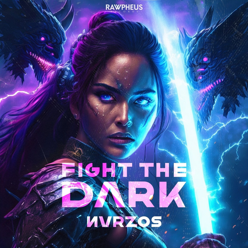 NVRZOS - Fight The Dark (Extended Mix)
